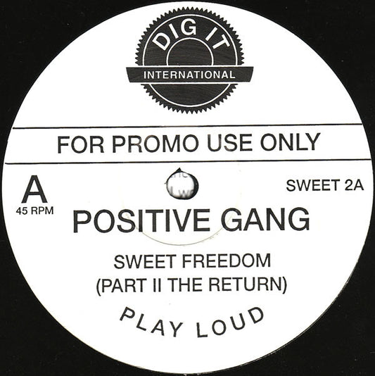 Positive Gang : Sweet Freedom (12", Promo)
