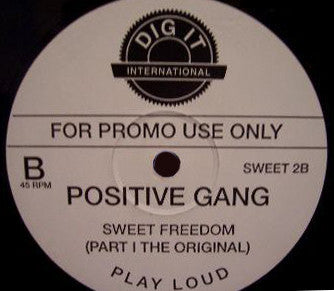 Positive Gang : Sweet Freedom (12", Promo)