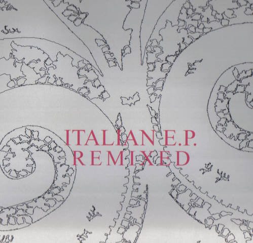 Various : Italian E.P. Remixed (12")