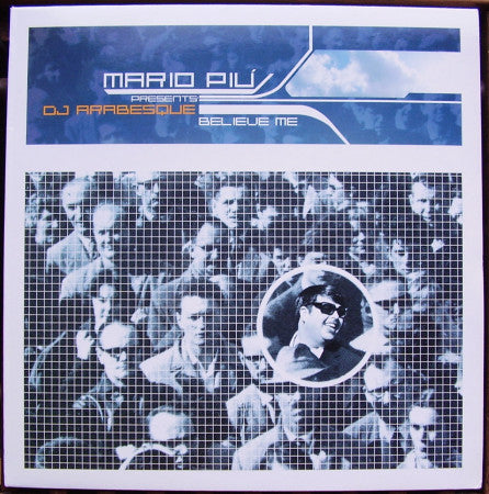 Mario Piu'* Presents DJ Arabesque : Believe Me (12")