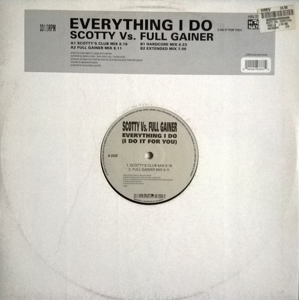 Scotty Vs. Full Gainer : Everything I Do (I Do It For You) (12")