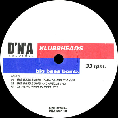 Klubbheads : Big Bass Bomb (12")