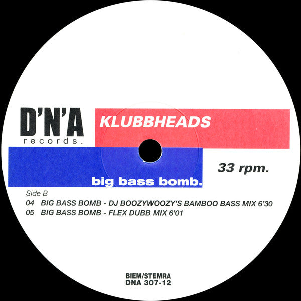 Klubbheads : Big Bass Bomb (12")