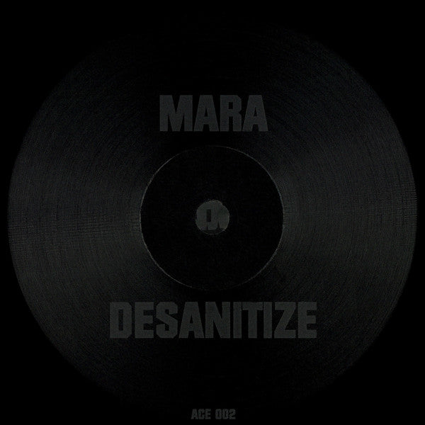 Mara : Desanitize (12")