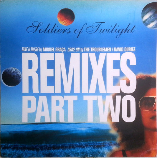 Soldiers Of Twilight : Remixes Part Two (12")