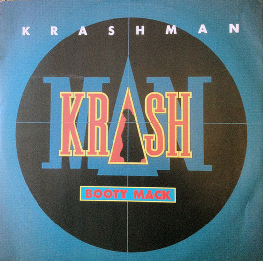 Krash Man : Booty Mack (12")