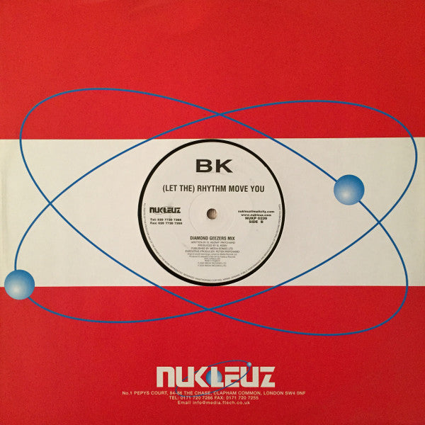 BK : (Let The) Rhythm Move You (12", Single, Nuk)