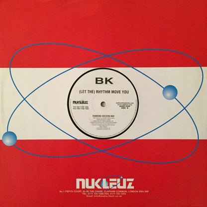 BK : (Let The) Rhythm Move You (12", Single, Nuk)