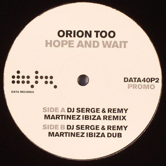 Orion Too : Hope And Wait (12", Promo)