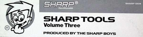 The Sharp Boys : Sharp Tools Volume Three (12")