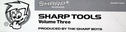 The Sharp Boys : Sharp Tools Volume Three (12")