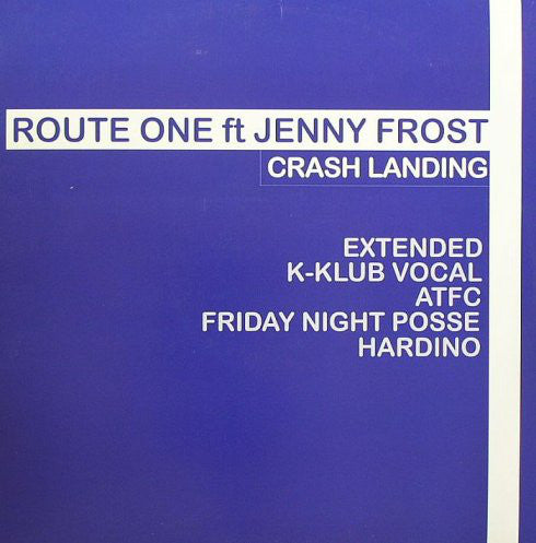 Route-1 Ft Jenny Frost : Crash Landing (2x12", Promo)