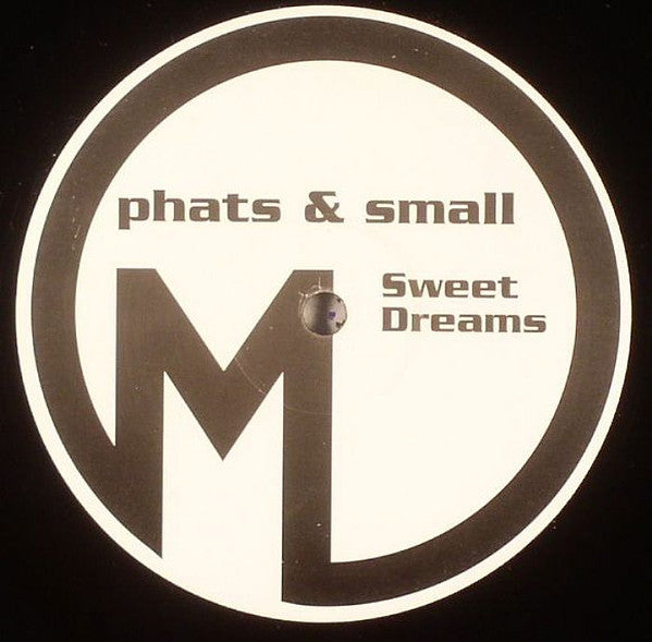 Phats & Small : Sweet Dreams (12")