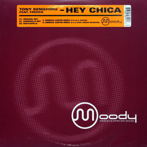 Tony Senghore Feat. Freeda : Hey Chica (2x12")