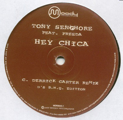 Tony Senghore Feat. Freeda : Hey Chica (2x12")