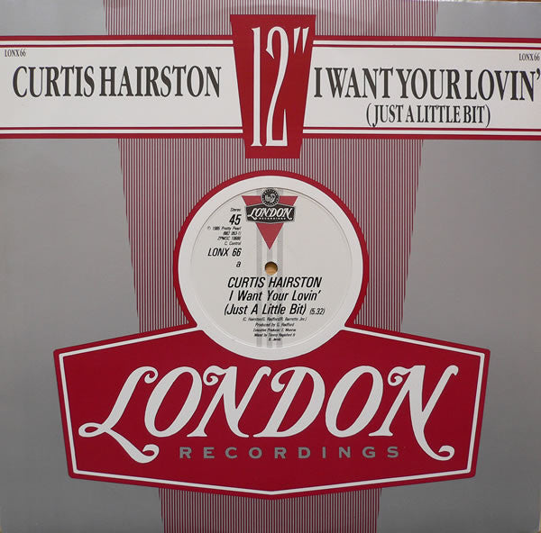 Curtis Hairston : I Want Your Lovin' (Just A Little Bit) (12", Single)