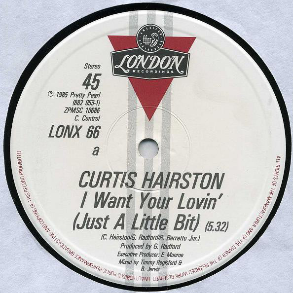 Curtis Hairston : I Want Your Lovin' (Just A Little Bit) (12", Single)