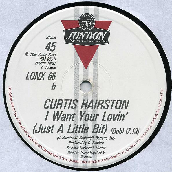 Curtis Hairston : I Want Your Lovin' (Just A Little Bit) (12", Single)