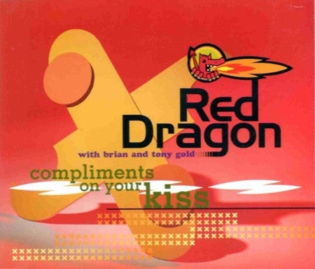 Red Dragon with Brian & Tony Gold : Compliments On Your Kiss (12")