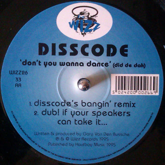 Disscode : Don't You Wanna Dance (Did De Doh) (12")