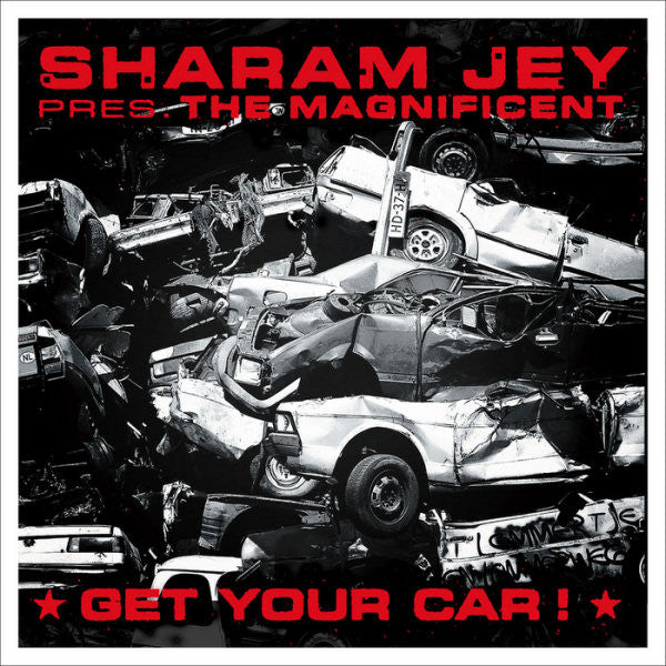 Sharam Jey Pres. The Magnificent (3) : Get Your Car! (12", Maxi)