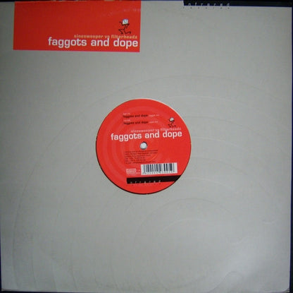 Sinesweeper Vs Filterheadz : Faggots And Dope (12")