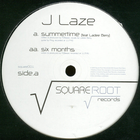 J-Laze : Summertime / Six Months (12")
