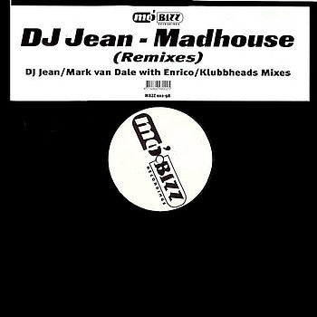 DJ Jean : Madhouse (Remixes) (12")