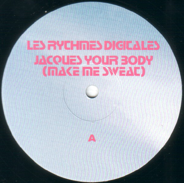 Les Rythmes Digitales : Jacques Your Body (Make Me Sweat) (12")