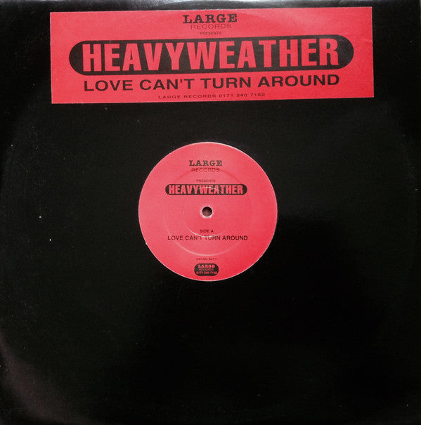Heavyweather* : Love Can't Turn Around (12")