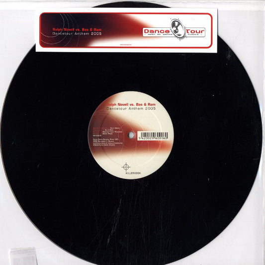 Ralph Novell vs. Bas & Ram : Dancetour Anthem 2005 (12", S/Sided, Etch)