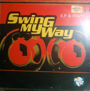 K.P. & Envyi : Swing My Way (12")