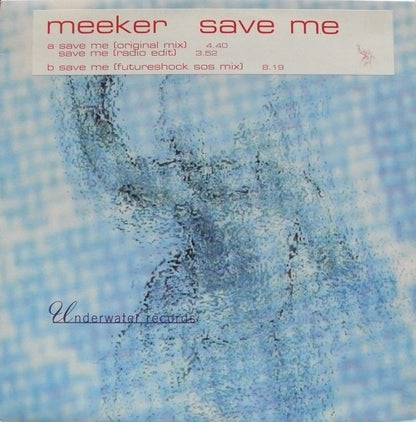 Meeker : Save Me (12")