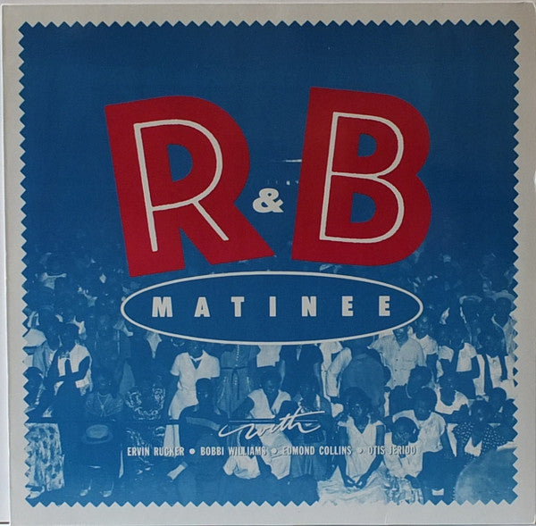 Various : R & B Matinee (LP, Comp, Mono, Ltd, Num)