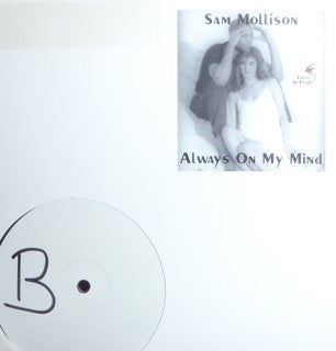 Sam Mollison : Always On My Mind (12")
