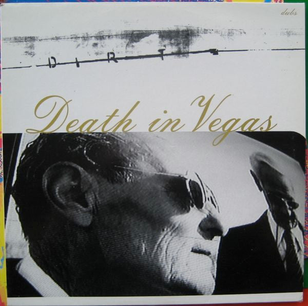Death In Vegas : Dirt Dubs (10")