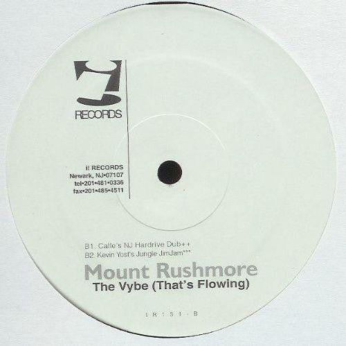 Mount Rushmore : The Vybe (That's Flowing) (12")