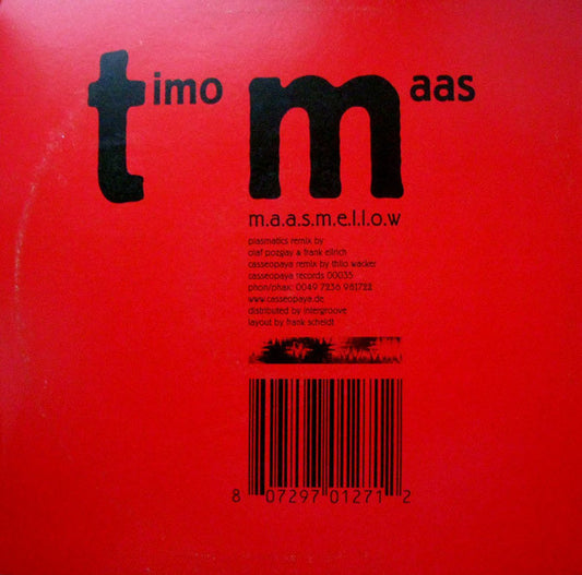 Timo Maas : M.A.A.S.M.E.L.L.O.W. (12")