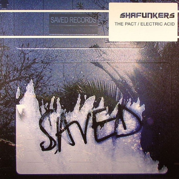 Shafunkers : The Pact / Electric Acid (12")