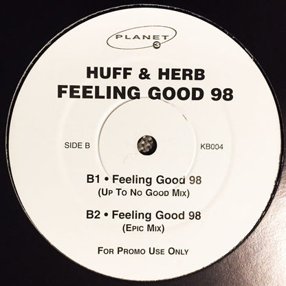 Huff & Herb : Feeling Good 98 (12")