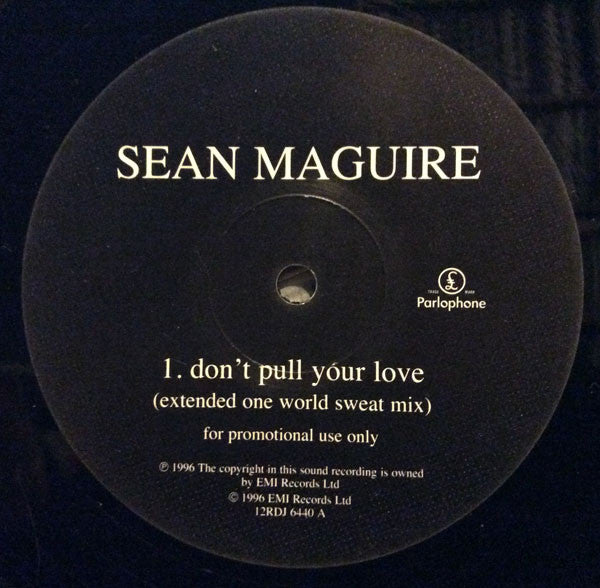 Sean Maguire : Don't Pull Your Love (12", Promo)