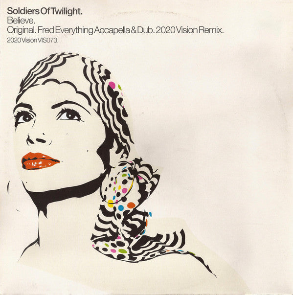Soldiers Of Twilight : Believe (12")