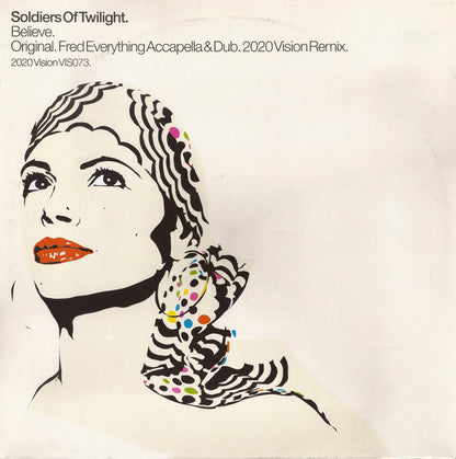 Soldiers Of Twilight : Believe (12")