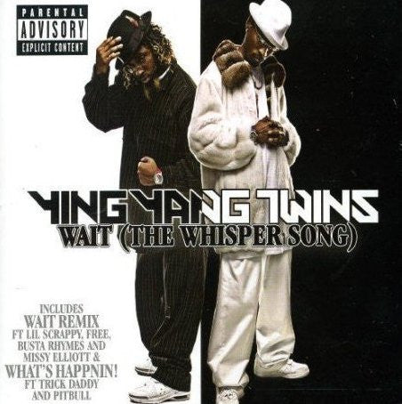 Ying Yang Twins : Wait (The Whisper Song) / What's Happnin! (12")