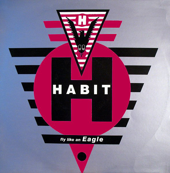 Habit : Fly Like An Eagle (12")