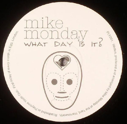 Mike Monday : What Day Is It? (12")