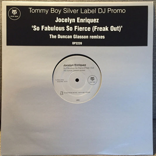 Jocelyn Enriquez : So Fabulous So Fierce (Freak Out) (The Duncan Glasson Remixes) (12", Promo)