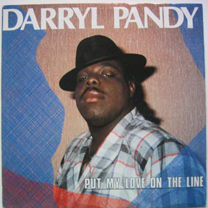 Darryl Pandy : Put My Love On The Line (12")