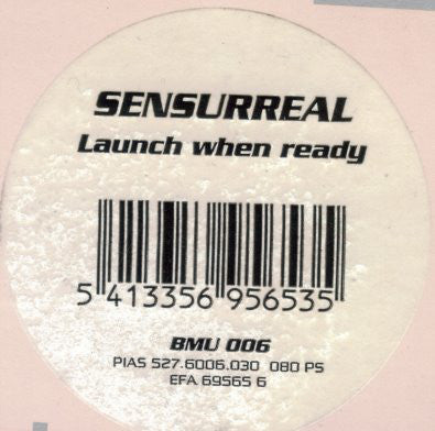 Sensurreal : Launch When Ready (12")