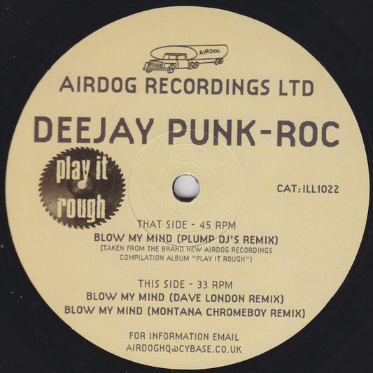 Deejay Punk-Roc : Blow My Mind (12")